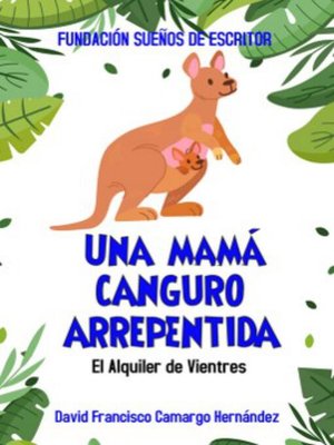cover image of Una Mamá Canguro Arrepentida